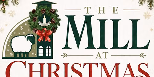 The Mill at Christmas 