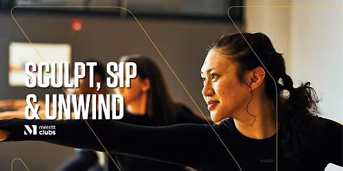 Sculpt, Sip & Unwind (Fort Avenue)