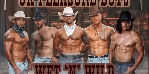 Uk Pleasure Boys -Wet and Wild Tour 12th September 2026