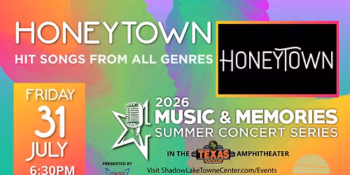 Music & Memories Concert - Honeytown