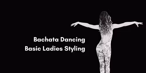 BACHATA Dancing - Basic Ladies Styling