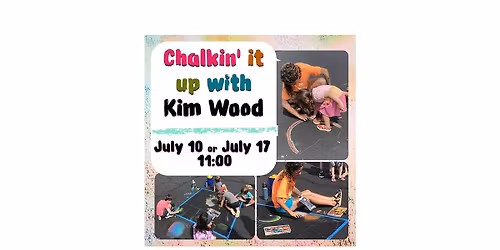 Chalkin' It Up with artist Kim Wood