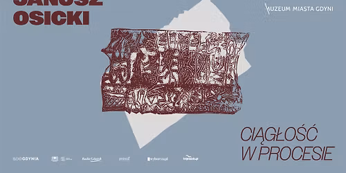 Ci\u0105g\u0142o\u015b\u0107 w procesie. Janusz Osicki - wernisa\u017c wystawy i koncert zespo\u0142u SUBBAMBOO