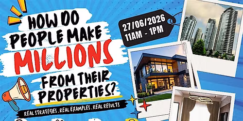 How Do People Make Millions From Their Properties?