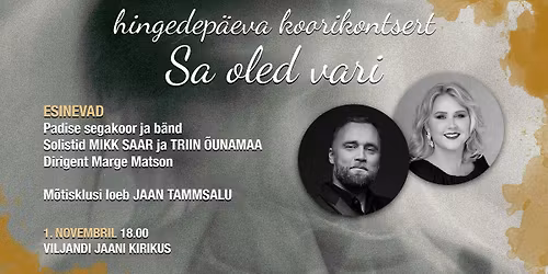 \ud83c\udf19 Hingedep\u00e4eva kontsert \u201cSa oled vari\u201d Viljandi Jaani kirik