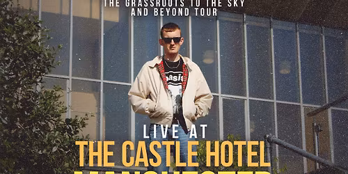 Cian Downing LIVE @ The Castle Hotel, Manchester