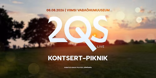 2 Quick Start | Kontsert-piknik: 33 tegevusaasta gurmeer\u00e4nnak | Viimsi Vaba\u00f5humuuseum 08.08.2026
