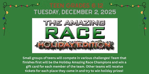 Teen Amazing Race: Holiday Edition Grades 6-12