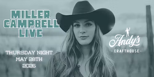 Live Music with Miller Campbell!