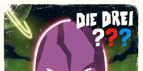 Die drei ??? \u2013 Phantom Highway | 27.2.2025 | Gare de Lion, Wil