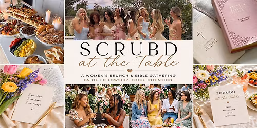 Scrubd At The Table: Bible & Brunch Summer Series \u2728