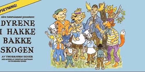 Dyrene i Hakkebakkeskogen\/\/ Stavanger konserthus