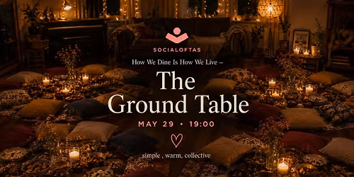 How We Dine Is How We Live - The Ground Table