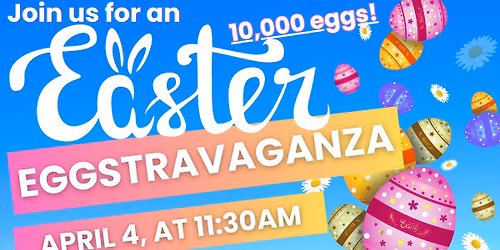 Easter Eggstravaganza 