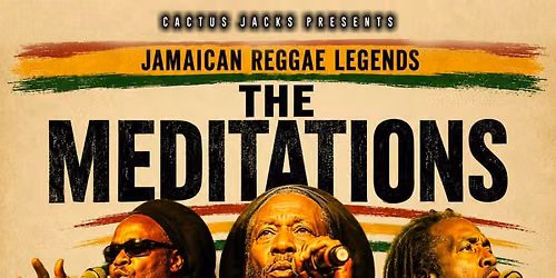 The Meditations Thursday 9\/24 @ CactusJacks