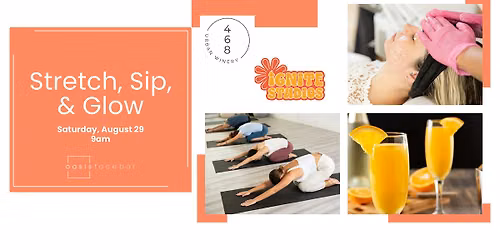Stretch, Sip, & Glow