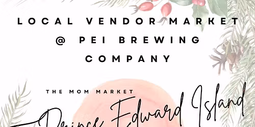 Holiday Market at PEI Brewing Company