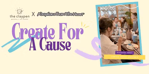 Create for a Cause: Adoptions From the Heart Fundraiser