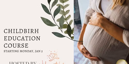 Jan\/Feb Childbirth Education Class - HypnoBirthing