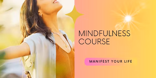 Monthly Mindfulness Course