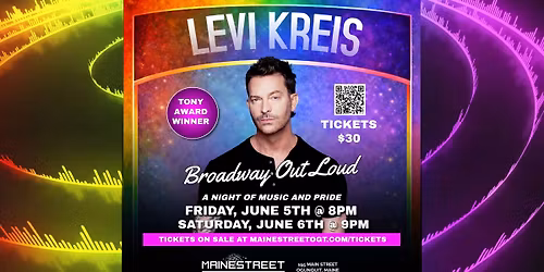 Levi Kreis: Broadway Out Loud at Mainestreet Ogunquit