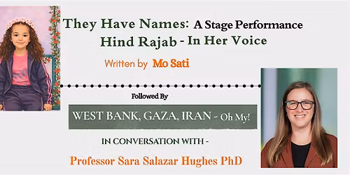 Hind Rajab Play & Conversation with Professor Hughes
