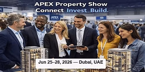 APEX Property Investments Expo in Dubai, UAE