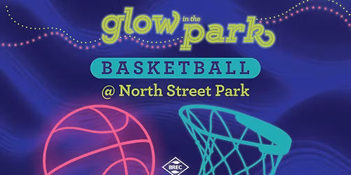 Glow in the Park: North Street