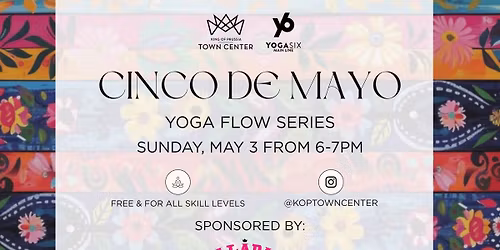 YogaSix x KOPTC Yoga Flow Series: Cinco De Mayo