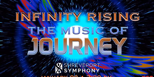 Infinity Rising: The Music of Journey