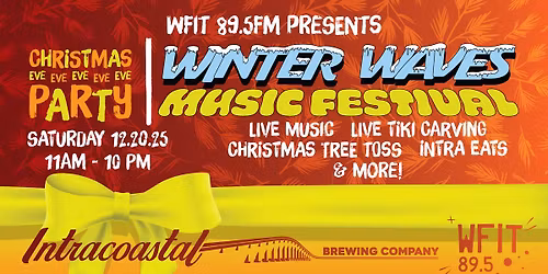 WFIT Winter Waves Music Festival at Intracoastal Brewing Company