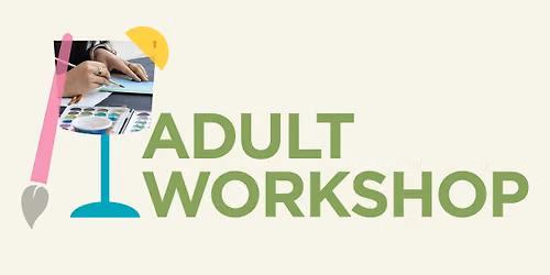 Adult Workshop: Impressions in Watercolor