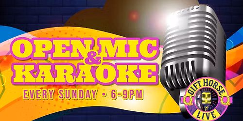 Open Mic & Karaoke at Gift Horse 