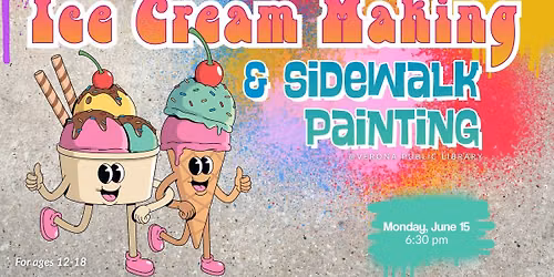 Ice Cream Making & Sidewalk Painting