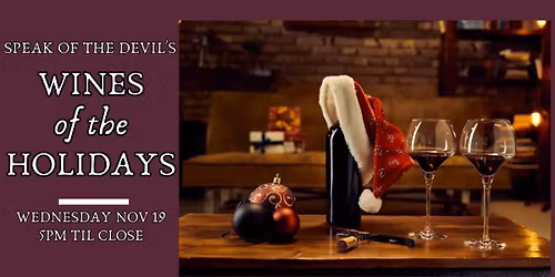 WINES OF THE HOLIDAYS