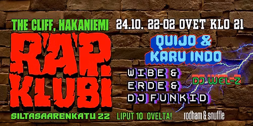 R\u00c4P KLUBI: QUIJO & KARU INDO \/ WIBE, ERDE & DJ FUNKID \/ DJ WEL-Z @the CLIFF