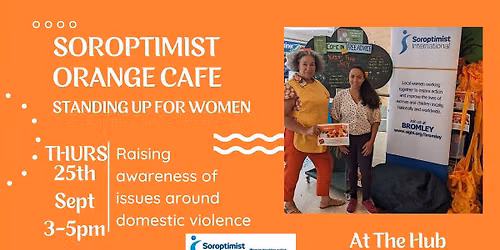 Soroptimist Orange Cafe- Pamper & Partywear!