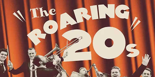 Roarin 20's - The Gatsby Gala featuring Adam Hall and the Velvet Playboys