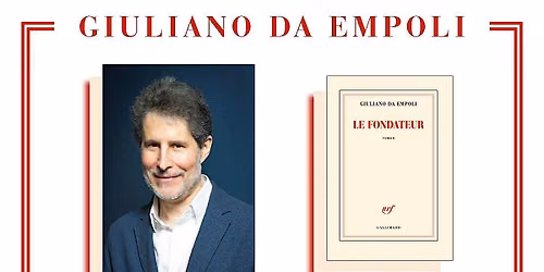 Giuliano da Empoli pr\u00e9sente \u00ab Le Fondateur \u00bb