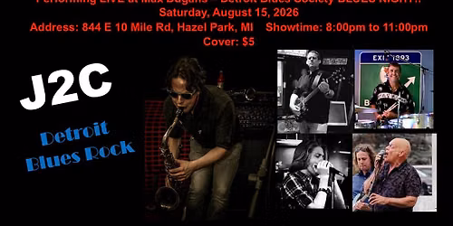 J2C Plays Max Dugans BLUES NIGHT on Saturday, August 15