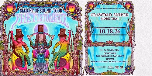 TIGER FOX Presents: Sleight of Sound Tour w Yheti B2B Toadface