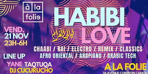 Habibi Love ~ Oriental vibes Party \u00e0 La Villette !!