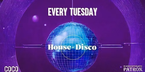 House of Disco - Every Tuesday FT. LIVE SAX! \ud83c\udfb7\ud83e\udea9 [CLOSING PARTY]