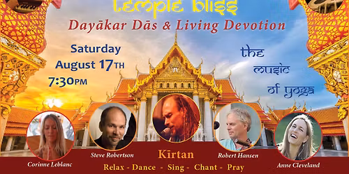 TEMPLE BLISS: The Music of Yoga with Day\u0101kar D\u0101s & Living Devotion