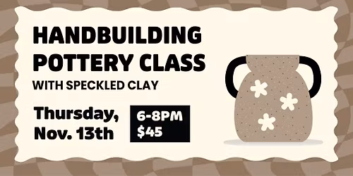 Handbuilding Pottery for Adults - Speckled Clay