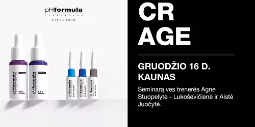 pHformula seminaras \u201cCR AGE\u201d