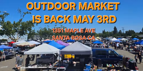 TAYLOR TRADES OUTDOOR MARKET MAY 3RD (Santa Rosa)