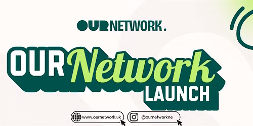 OUR Network Launch