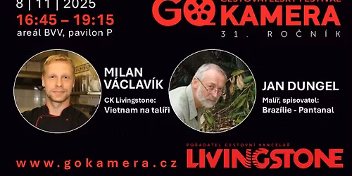 GO KAMERA 2025 | Milan V\u00e1clav\u00edk, Jan Dungel