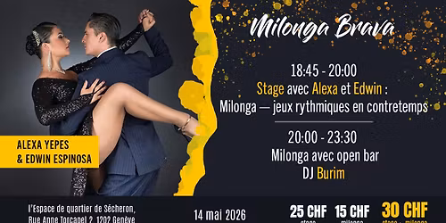 Milonga Brava avec Alexa & Edwin
